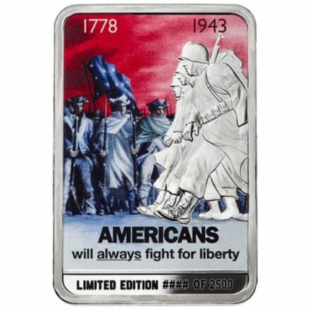 Americans Always Fight for Liberty 2 oz Silver Bar